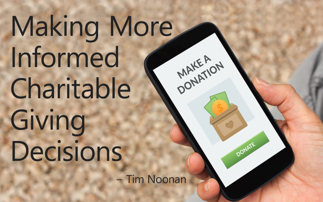 Tim Noonan: Making More Informed Charitable Giving Decisions