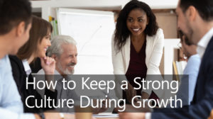 Tim Noonan: How to Keep a Strong Culture During Growth