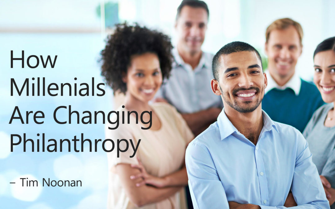 How Millennials Are Changing Philanthropy